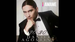 Amame - Daniel Agostini - 05 (Album 20-20) chords