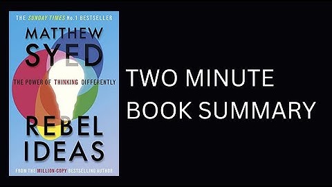 Rebel Ideas by Matthew Syed Book Summary