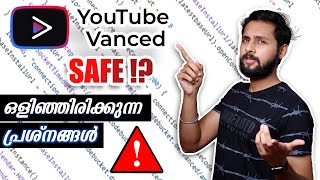 Reality of YouTube Vanced!!!🔴ഇത് ശരിക്കും SAFE ആണോ ?