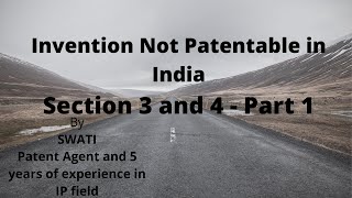 Invention not patentable in India | Section 3 and 4 | Invention which are not patentable