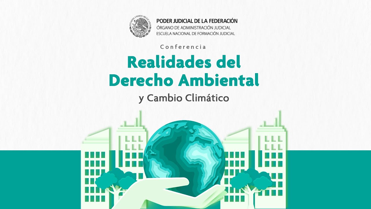 Realidades del Derecho Ambiental y Cambio Climático