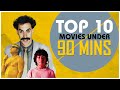 Top 10 best movies under 90 minutes  missed movies
