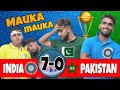 Mauka Mauka - India Vs Pakistan  - NATKHAT CHHORE