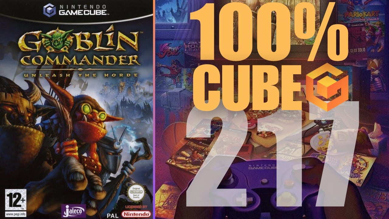 Goblin Commander: Unleash the Horde | 100% CUBE - Episode 217 
