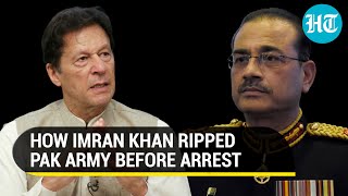  Pak Army Not A Holy Cow Imran Khan S Direct Attack On Military And Isi Before Arrest