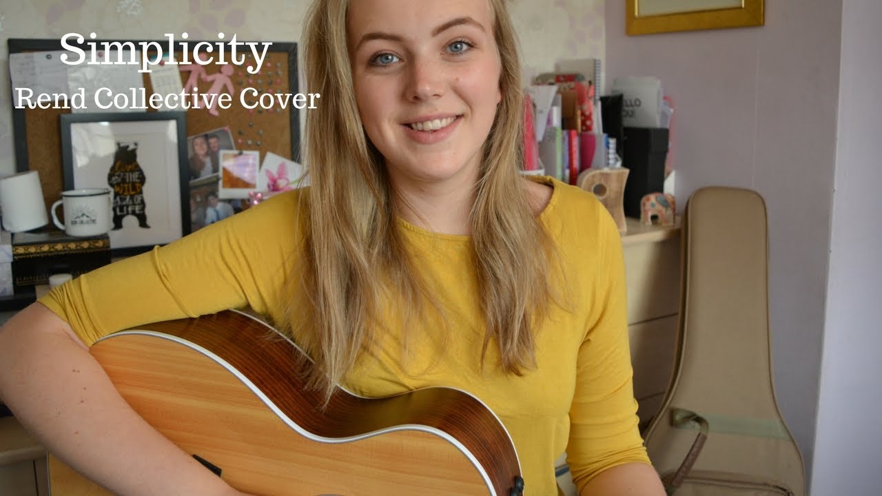 Simplicity Rend Collective Cover I come in simplicity longing for purity to worship you in spirit and truth only you lord strip it all away 'til only you remain i'm coming. oavju dffsn info