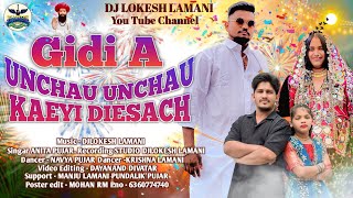 Gidi A Unchau Unchau Kaeyi Diesach | Banjara New Song | Instagram Trending Song | DjLokesh Lamani 