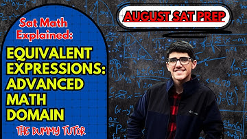 SAT Math: Equivalent Expressions - December SAT Prep