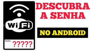 Como descobrir a senha do Wifi salva no celular, sem root e sem instalar programas.