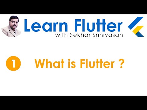 Flutter Introduction : Learn Flutter with Sekhar Srinivasan