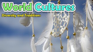 Discover The World's Cultures! Explore Diverse Traditions And Customs From All Around The Globe.
