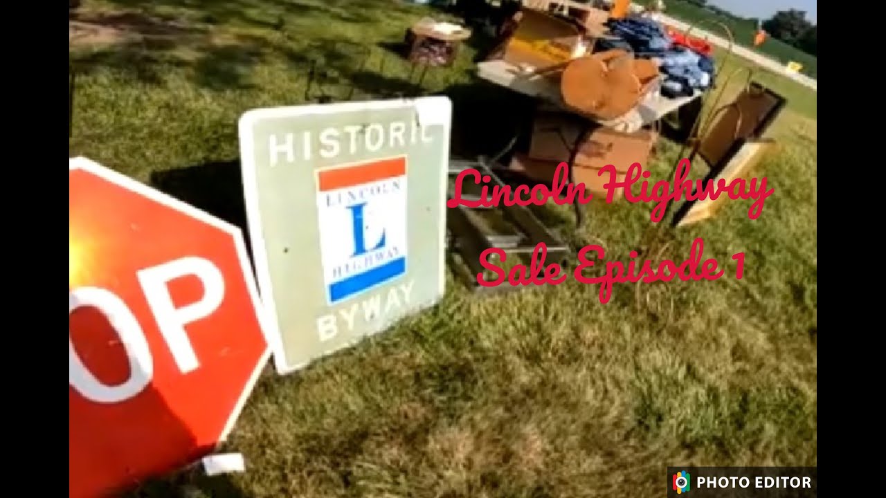 Lincoln Highway Sale Picking and Buying for resale. YouTube