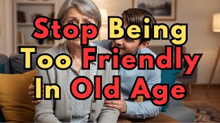 Be Careful in Old Age 7 SHOCKING Truths Seniors Must Know