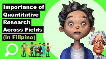 Practical Research 2 LESSON 2 IMPORTANCE OF QUANTITATIVE RESEARCH ACROSS FIELDS (IN FILIPINO)