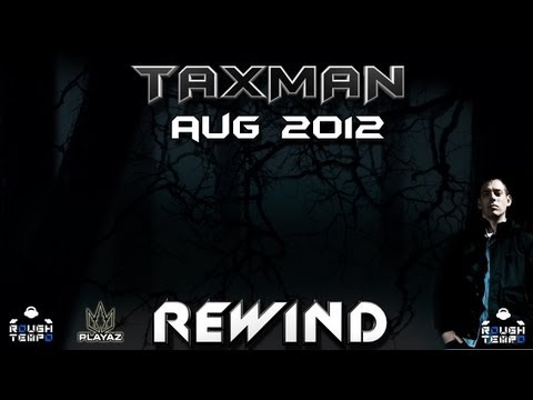 TAXMAN - Rough Tempo LIVE! - August 2012