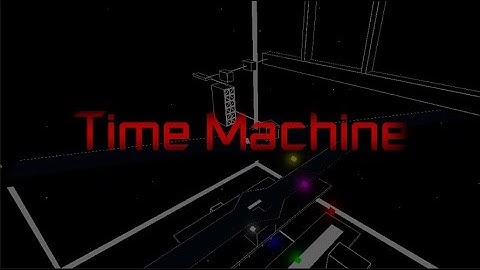 FE2 Time Machine (Easy~Medium Insane/Harder) (by JEESENTV)