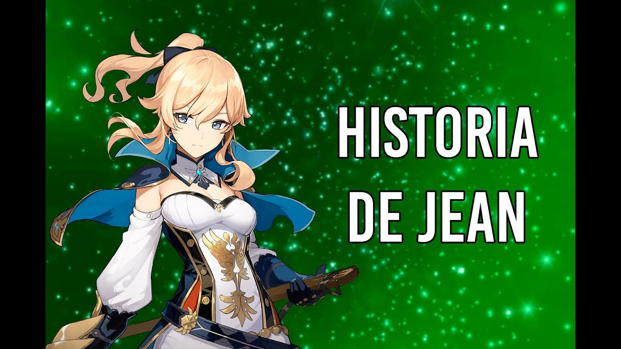 La Historia de Jean - Genshin Impact - YouTube