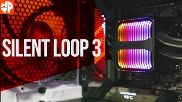 be quiet! Silent Loop 3 AIO Review | Quiet, Clean, and Handles the Heat