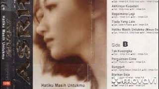 ASRIE - HATIKU MASIH UNTUKMU
