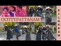 Oottypattanam | Kilukkam Dance Cover