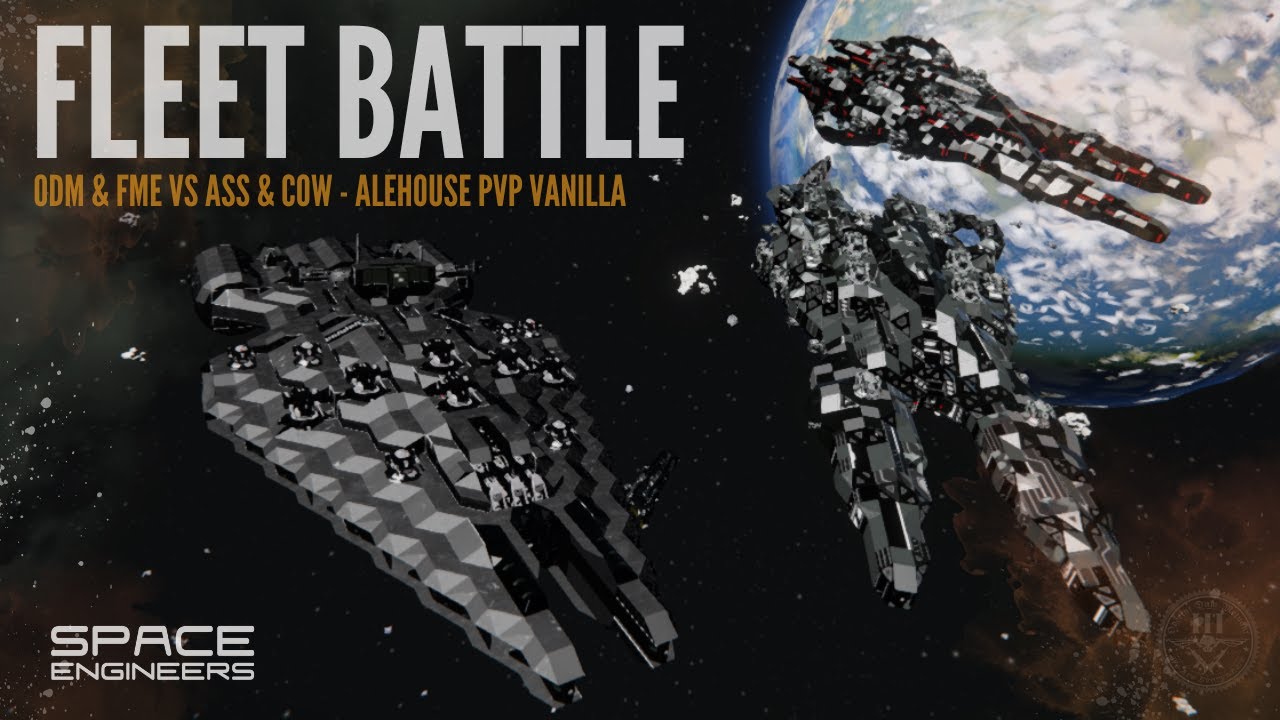 Space Engineers PVP - Fleet Battle - ODM + FME vs ASS + COW pt. 2 - Alehouse PVP Vanilla