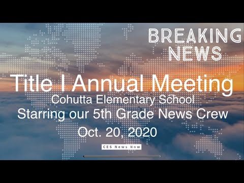 2020 Title I Annual Mtg for Cohutta Elementary School