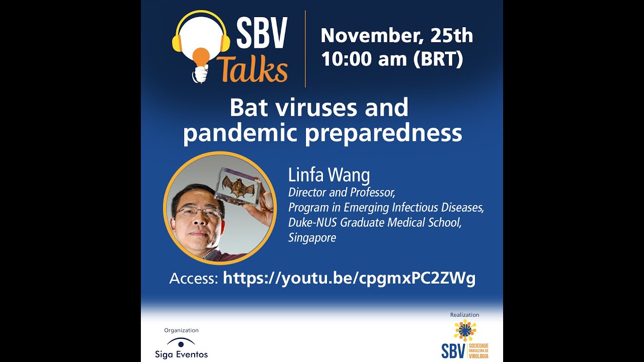 SBV-Talks - Dr. LinFa Wang "Bat viruses and pandemic preparedness"