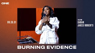 Burning Evidence  Sarah Jakes Roberts