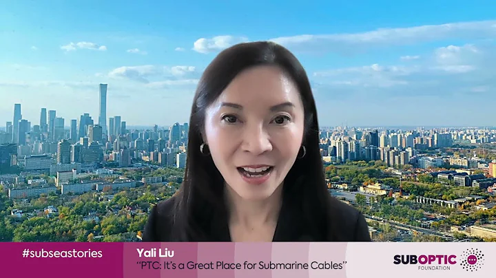 SubOptic CrewTube: Yali Liu, "PTC: It's a Great Pl...