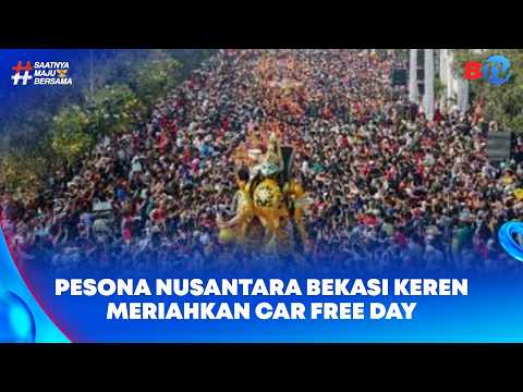 Pesona Nusantara Bekasi Keren Brightens Up Car Free Day #BeritaSatu