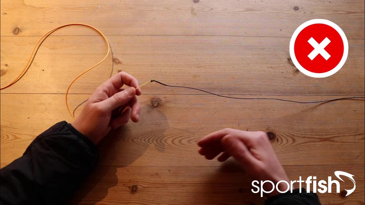 How to correctly attach a fly line to a sinking tip or polyleader YouTube