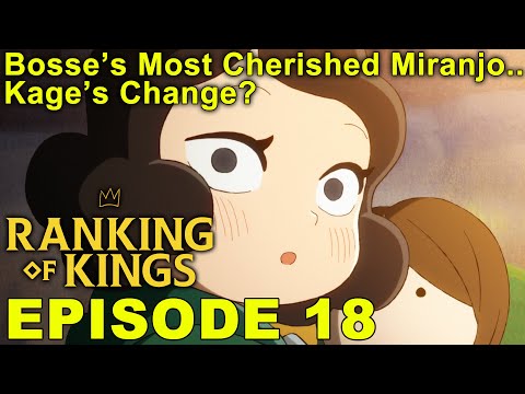 Episode 18 Impressions: Ranking of Kings (Ousama Ranking)