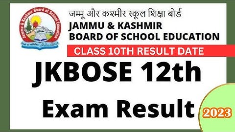 JKBOSE 10th class result | JKBOSE 12th result 2023 | JKBOSE 10th class result 2023 | JKBOSE