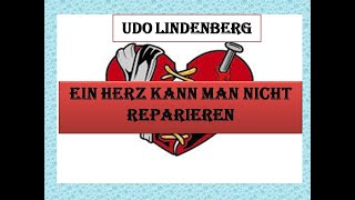 Udo Lindenberg - Ein Herz kann man nicht reparieren