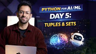 Python for AI/ML Day 5: Tuples & Sets in Python Explained