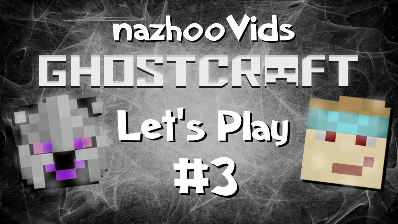 Minecraft - Ghostcraft Let's Play Part 3: He Was So Young!
