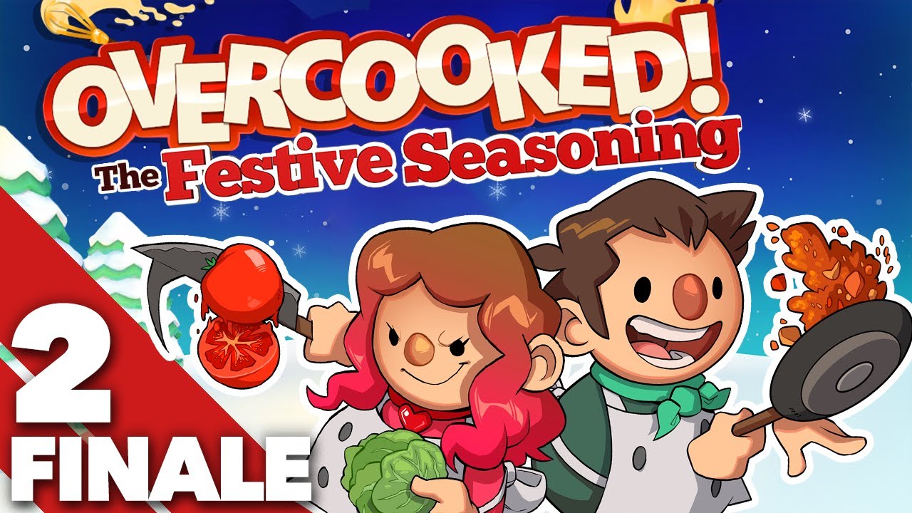 Overcooked: The Festive Seasoning - #2 - Oh no