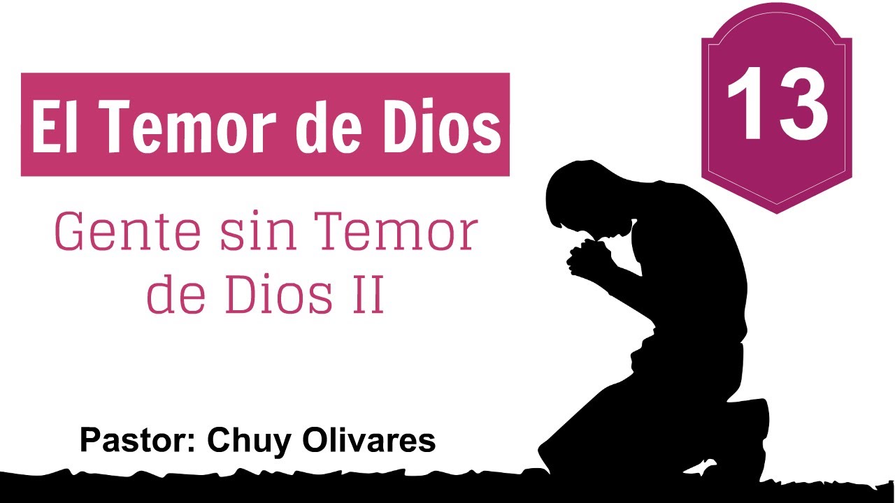 "Gente SIN Temor de Dios II" El Temor de Dios CAP 13/15 YouTube