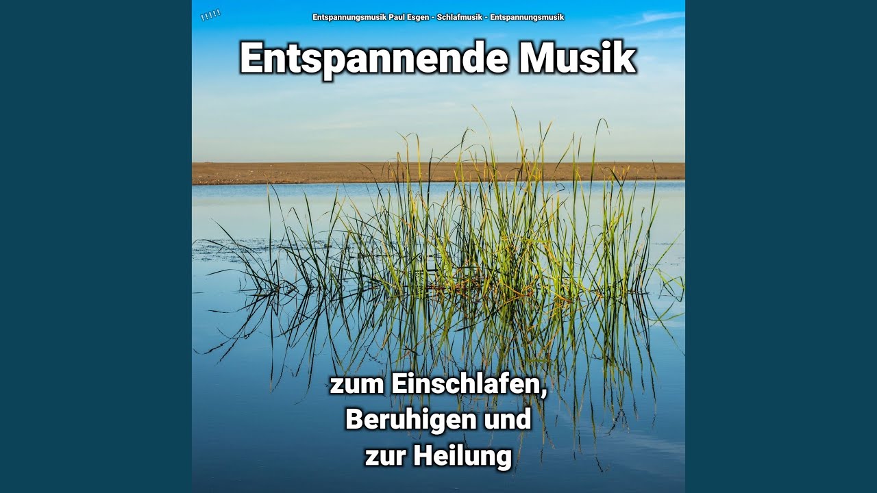 Entspannende Musik zum Einschlafen Teil 96