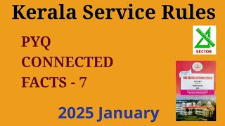 Kerala Service Rules PYQ Connected Facts - 7 |2025 January| Account Test for Executive Officers |KSR
