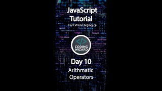 🚀Day 10 Shorts:  Crunching Numbers ! Mastering Arithmetic Operators in JavaScript for Beginners! ➕🔢