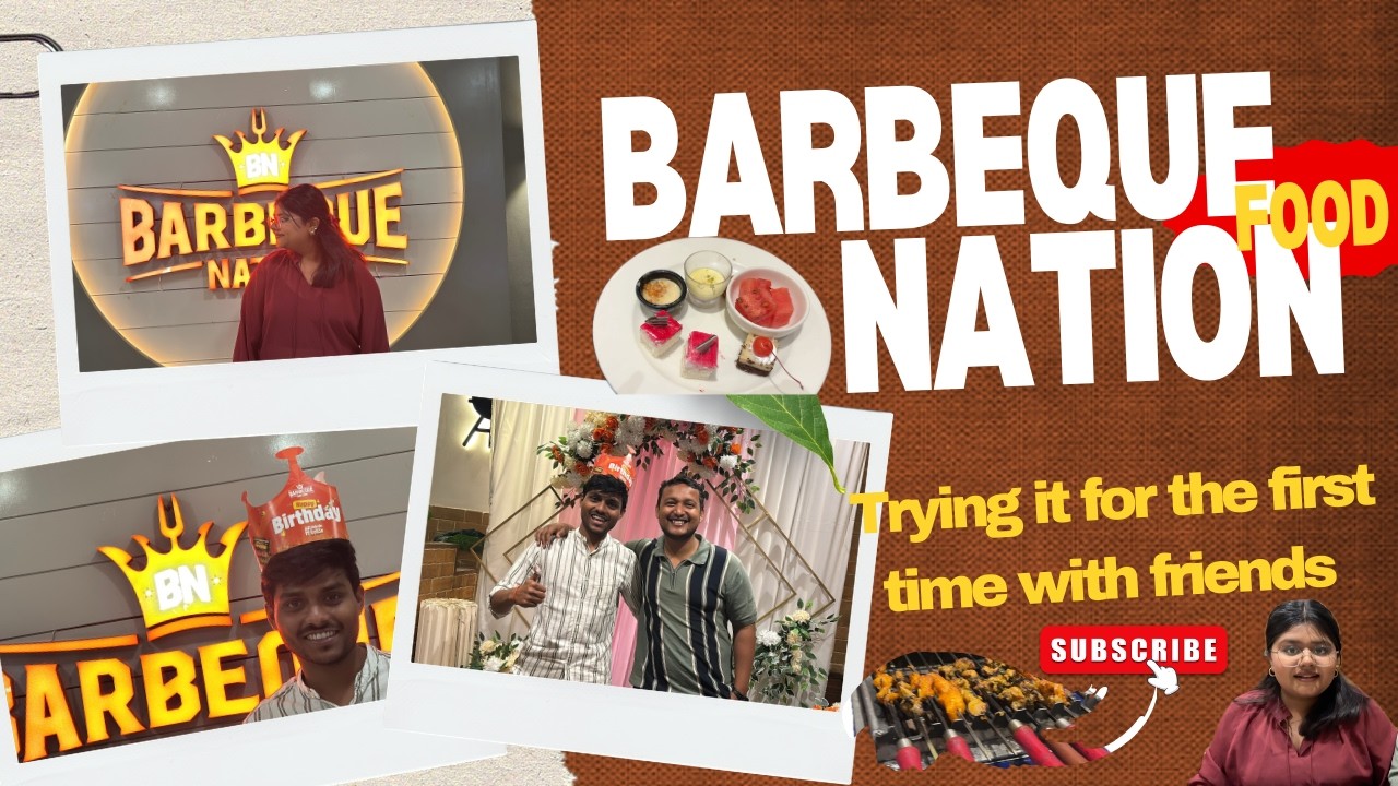 Barbeque Nation with Friends (first time) || ITPL Whitefield Blr || EIB-RGIPT || Last few outings