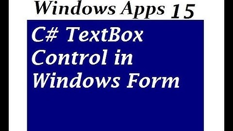 C# TextBox Control in Windows Form