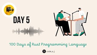 Day 5: 100 Days of Rust Programming Language