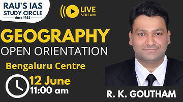 Geography Optional | Open Orientation Session | UPSC CSE 2024  | Rau