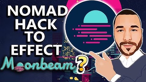 Will This NOMAD HACK Effect Moonbeam? (URGENT!) Here