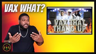 Vax That Thang Up Music Video Reaction | This Is OUTRAGEOUS!!!