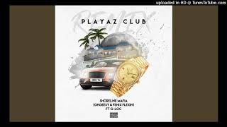 Playaz Club (feat. OhGeesy & Fenix Flexin) - G-LOC: Song Lyrics