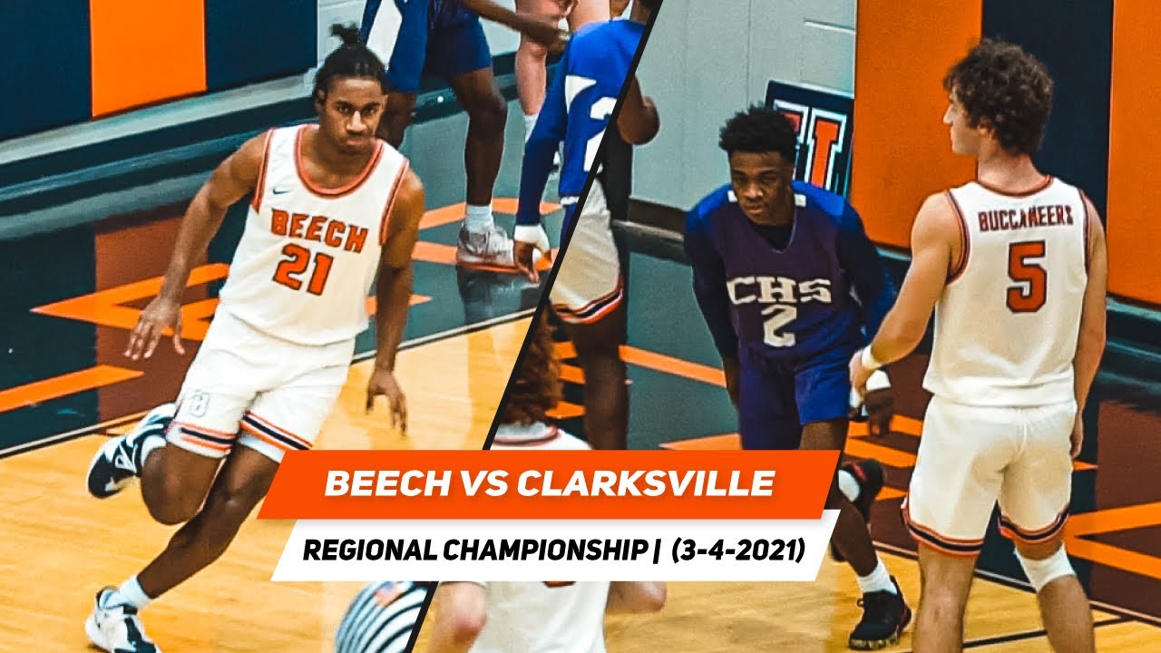 Beech vs. Clarksville REGIONAL CHAMPIONSHIP | FULL GAME HIGHLIGHTS (3.4.2021)