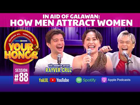 Your Honor: Rayver Cruz, paano nga ba nabingwit ang mga bonggang EX at girlfriend? (Full Episode 88)